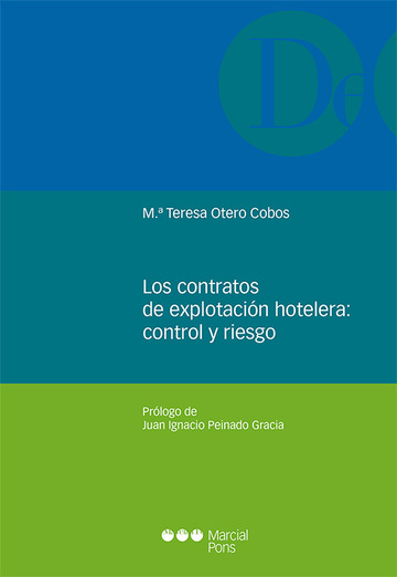 Contratos de explotacion hotelera control y riesgo, los