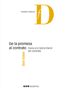 De la Promesa al Contrato. Hacia una Teora Liberal del Contrato