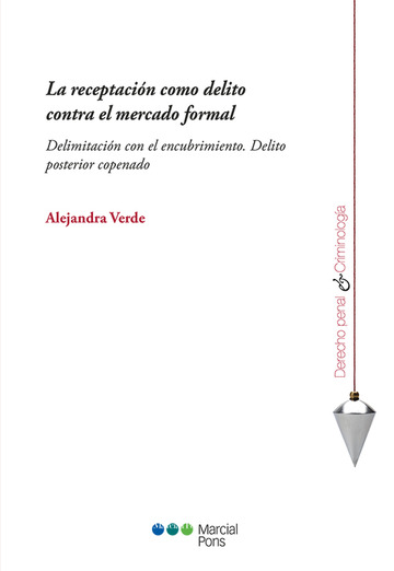 La receptacin como delito contra el mercado formal