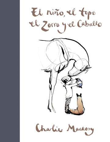 El nio, el topo, el zorro y el caballo