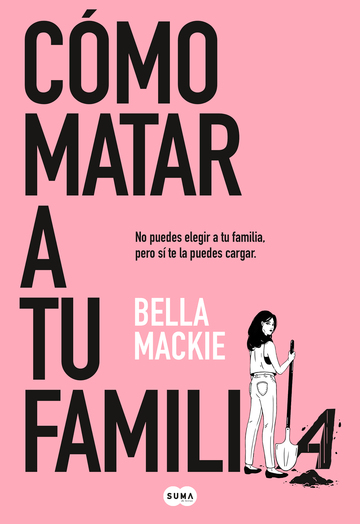 Cmo matar a tu familia
