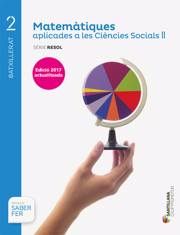 Matematiques Aplicades A Les Ciencies Socials Ii Serie Resol 2 Btx Saber Fer