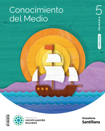 Conocimiento Del Medio 5 Primaria Construyendo Mundos
