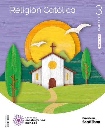 Religion Catolica 3 Primaria Construyendo Mundos