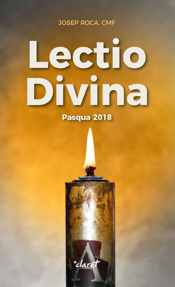 Lectio Divina. Pasqua 2018