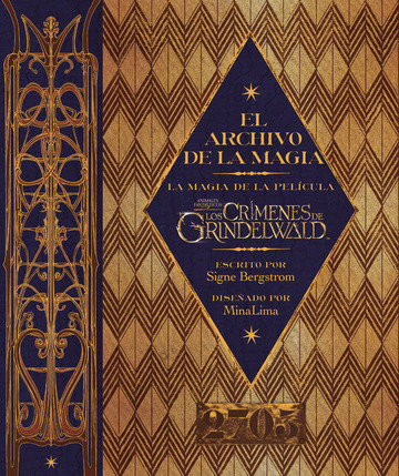El archivo de la magia: la magia de la pelcula Animales Fantsticos: Los crmenes de Grindelwald