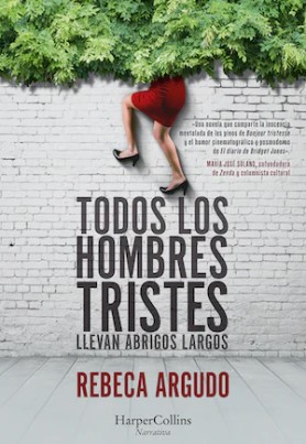 Todos los hombres tristes llevan abrigos