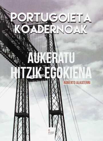 Aukeratu hitzik egokiena ? PORTUGOIETA Koadernoak