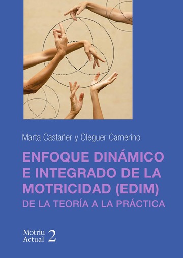 Enfoque dinmico e integrado de la motricidad (EDIM)