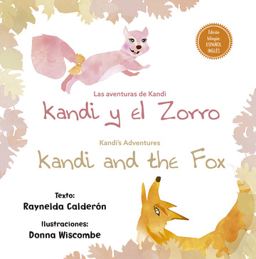 Aventuras de kandi: kandi y el zorro/kandis adventures: kandi and the fox