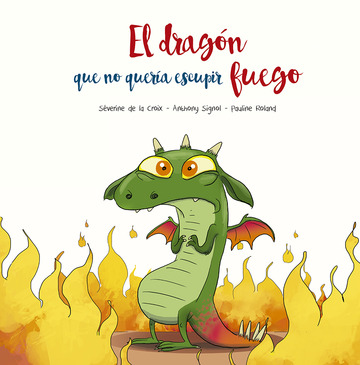 El dragn que no quera escupir fuego