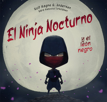El Ninja nocturno y el len negro