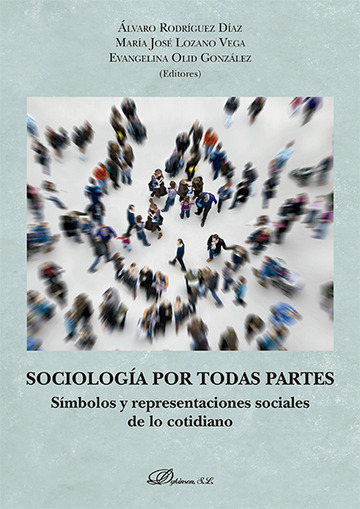 Sociologa por todas partes Smbolos y representaciones sociales de lo cotidiano