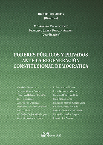 Poderes pblicos y privados ante la regeneracin constitucional democrtica