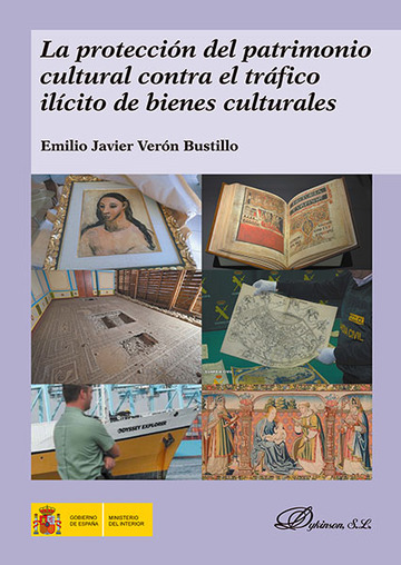 La proteccin del patrimonio cultural contra el trfico ilcito de bienes culturales
