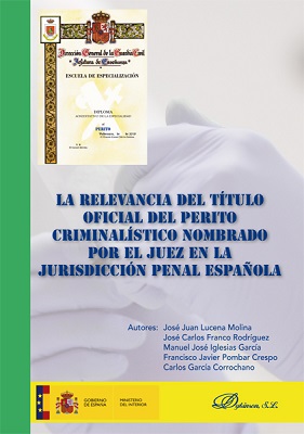 La relevancia del ttulo oficial del perito criminalstico nombrado por el juez en la jurisdiccin penal espaola