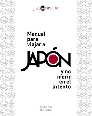Manual para viajar a Japn y no morir en el intento