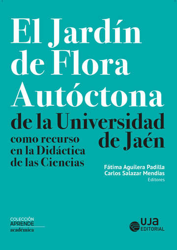 El jardn de flora autctona de la Universidad de Jan como recurso en la Didctica de las Ciencias