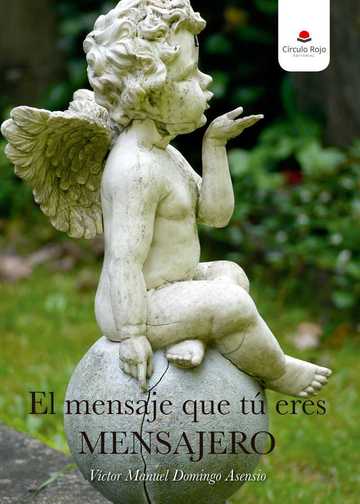 El mensaje que t eres mensajero