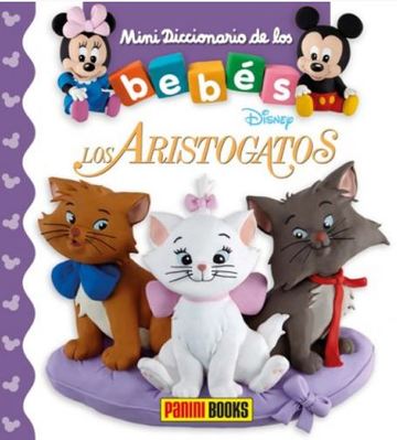 Los aristogatos. mini diccionario de los bebs