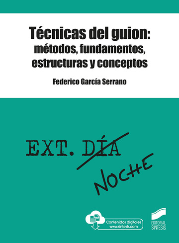Tcnicas del guion: mtodos, fundamentos, estructuras y conceptos