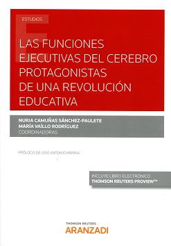 Las funciones ejecutivas del cerebro protagonistas de una revolucin educativa