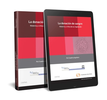 La Donacin de Sangre. Historia y Crtica de su Regulacin