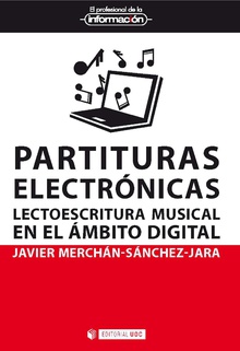 Partituras electronicas: lectoescritura musical en el ambito digital