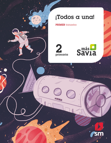 Mtodo Globalizado. Todos a una!. 2 Primaria. Primer Trimestre.  Ms Savia