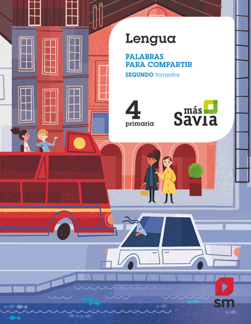 Lengua. Palabras para compartir. 4 Primaria. Trimestres. Ms Savia.
