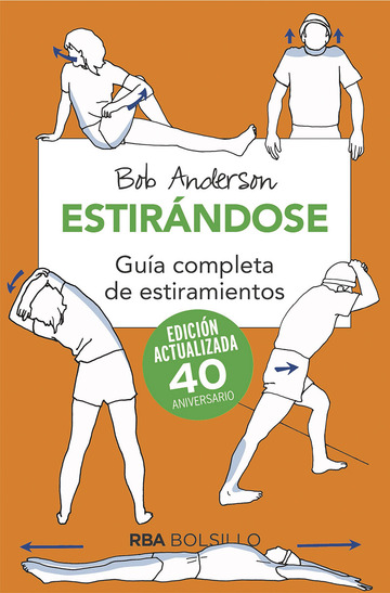 Estirndose. Gua completa de estiramientos. Edicin actualizada 40 aniversario (Bolsillo)