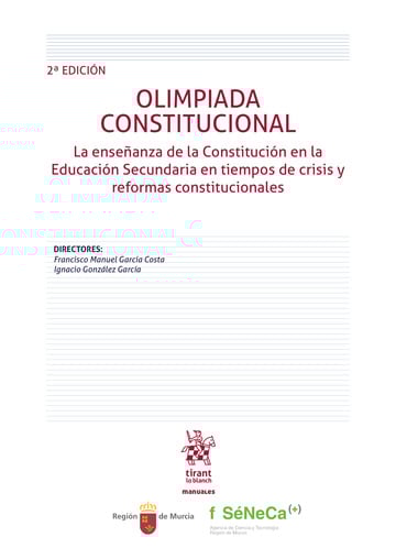 Olimpiada Constitucional. La enseanza de la Constitucin en la Educacin Secundaria en tiempos de crisis y reformas constitucionales
