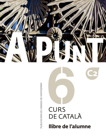 A punt. Curs de catal. Llibre de l'alumne, 6