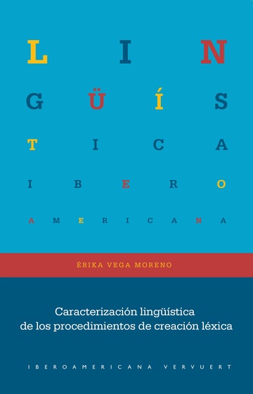 Caracterizacin lingstica de los procedimientos de creacin lxica