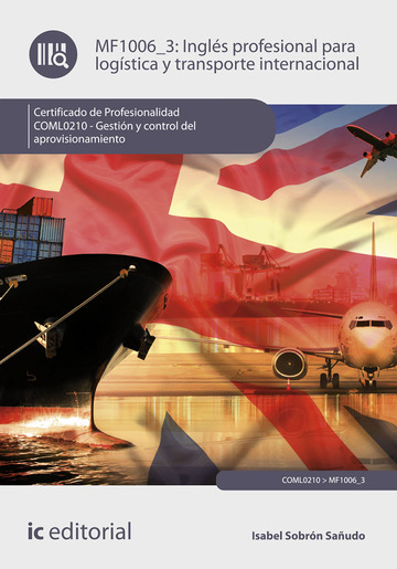 Ingls profesional para la logstica y transporte internacional. COML0210  - Gestin y control del aprovisionamiento