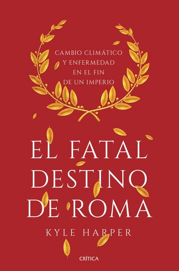 El fatal destino de roma