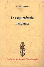 La esquizofrenia incipiente
