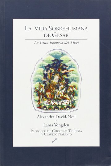 La vida sobrehumana de Gesar