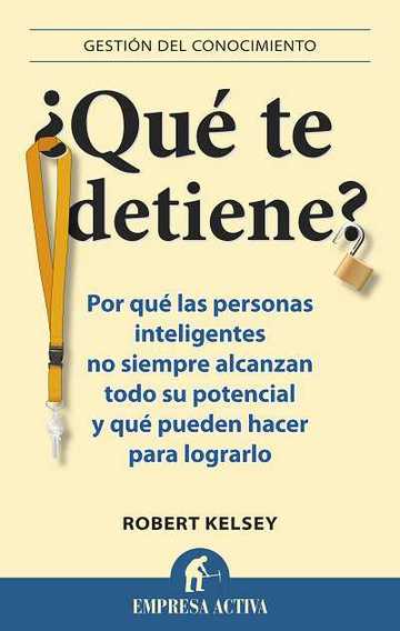 qu te detiene?