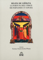 Beato De Liebana La Fortuna Del Codice De Fernando I Y Sancha