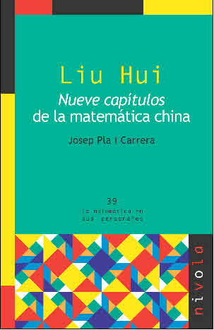 LIU HUI. Nueve captulos de la matemtica china