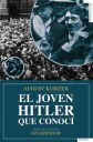 El joven Hitler que conoc