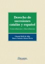 Derecho de sucesiones Cataln y Espaol . Concordancias y discordancias
