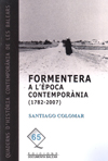 Formentera a l'poca contempornia (1782-2007)