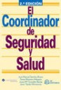 El Coordinador de Seguridad y Salud