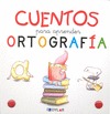 Cuentos para aprender ortografa- Coleccin completa