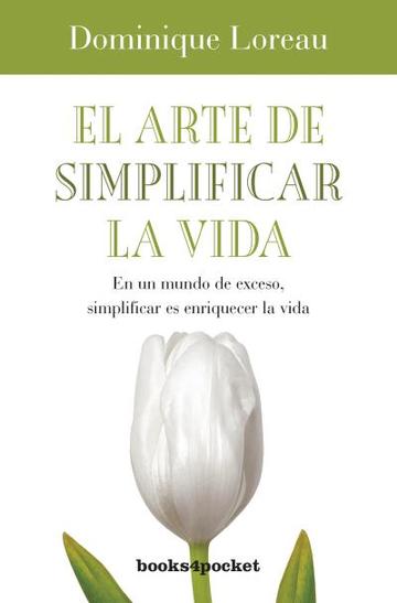 El arte de simplificar la vida