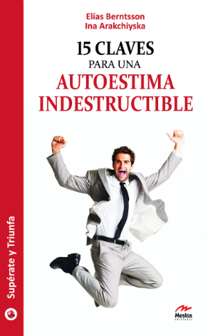 15 Claves para una autoestima indestructible