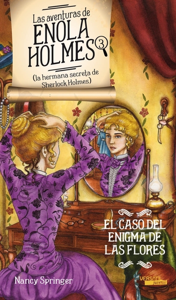 Las aventuras de Enola Holmes 3 (La hermana secreta de Sherlock Holmes). El caso