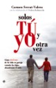 Solos t y yo otra vez